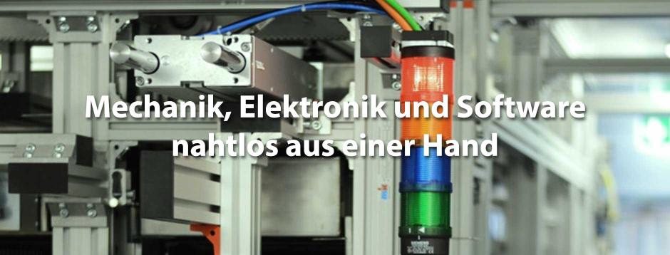 Mechanik, Elektronik und Software nahtlos aus einer Hand